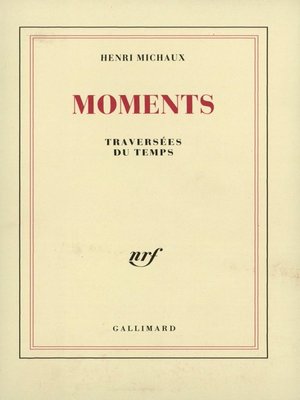cover image of Moments. Traversées du temps